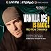 Ice Is Back: Hip Hop Classics