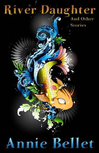 River Daughter and Other Stories