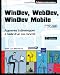 WinDev, WebDev, Windev Mobile - Apprenez &Atilde;&nbsp; d&Atilde;&copy;velopper avec un cas concret [2i&Atilde;&uml;me &Atilde;&copy;dition] (agr&Atilde;&copy;&Atilde;&copy; par PC SOFT)