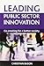 Leading public sector innovation: Co-creating for a Better Society