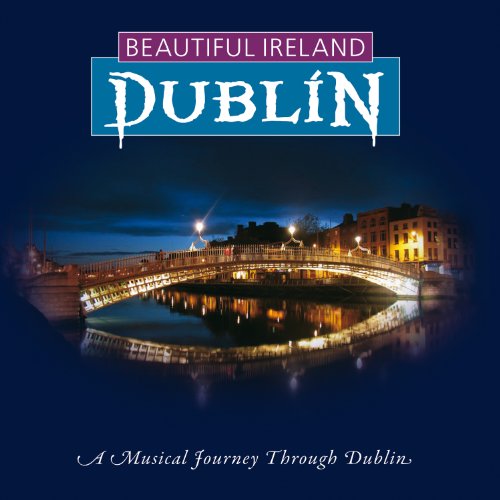 BEAUTIFUL IRELAND DUBLIN