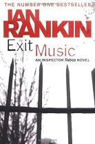Exit Music: An Inspector Rebus Novel