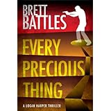 Every Precious Thing (A Logan Harper Thriller)
