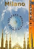 Milano:city-lakes-mountain-Italy