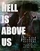 Hell Is Above Us: The Epic Race to the Top of Fumu, the World's Tallest Mountain