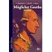 M�glichst Goethe: Ein Lesebuch