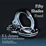 Fifty Shades Freed: Book Three of the Fifty Shades Trilogy