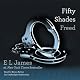 Fifty Shades Freed: Book Three of the Fifty Shades Trilogy