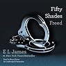 Fifty Shades Freed: Book Three of the Fifty Shades Trilogy