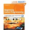 Beginning Game Programming: A GameDev.net Collection (Course Technology Cengage Learning)