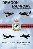 Dragon Rampant: The Story of No. 234 Fighter Squadron
