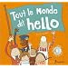 Tout le monde dit hello : Livre bilingue anglais-fran�ais