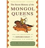 The Secret History of the Mongol Queens