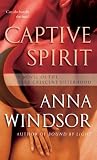 Captive Spirit: A Novel