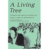 a living tree the roots and growth of jewish law