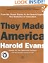 They Made America: From the Steam Engine to the Search Engine: Two Centuries of Innovators