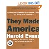 They Made America: From the Steam Engine to the Search Engine: Two Centuries of Innovators