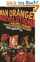 An Orange Revolution: A Personal Journey Through Ukrainian History