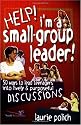 Help! I'm a Small-Group Leader!