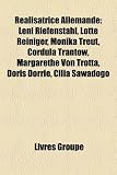 Produkt-Bild: Ralisatrice Allemande: Leni Riefenstahl, Lotte Reiniger, Monika Treut, Cordula Trantow, Margarethe Von Trotta, Doris Drrie, Cilia Sawadogo