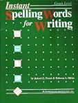 Instant Spelling Words for Writing: G...