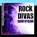 Rock Divas: Heart Of Glass
