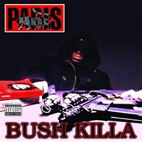 Bush Killa [Explicit]