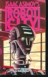 Refuge (Issac Asimov's Robot City, No 5)