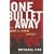 One Bullet Away: The Making of a Marine Officer