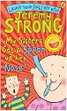 My Sister's Got a Spoon Up Her Nose (World Book Day 2007)