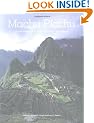 Machu Picchu: Unveiling the Mystery of the Incas