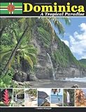 Dominica A Tropical Paradise