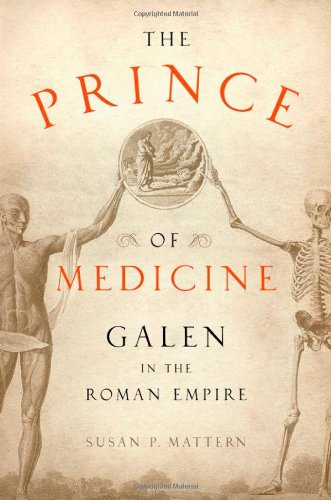 the prince of medicine galen in the roman empire