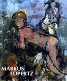 Markus L&uuml;pertz: Buch zur Ausstellung im Kunstforum Wien - 