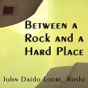 Between a Rock and a Hard Place: Kyogen's Person Up a Tree | [John Daido Loori Roshi]