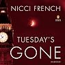 Tuesday's Gone: A Frieda Klein Novel, Book 2