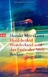 Hard-boiled Wonderland und das Ende der Welt
