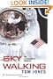 Sky Walking: An Astronaut's Memoir