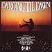 Dancing 'Til Dawn