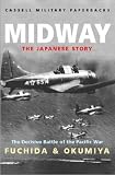 Midway: The Japanese Story (Cassell Military Paperbacks)