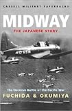 Midway: The Japanese Story (Cassell Military Paperbacks)