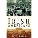 The Irish Americans: A History