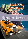 Blotto, Twinks and the Ex-Kings Daughter: Blotto, Twinks #1