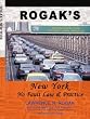Rogak's New York No Fault Law & Practice