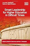 Smart leadership in higher education during difficult times