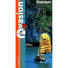 Guide Bleu �vasion : Vietnam