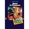 TKKG - Hotel in Flammen: Band 37