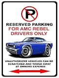 1970 AMC Rebel Machine Muscle Car-toon No Parking Sign
