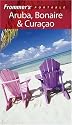 Frommer's Portable Aruba, Bonaire, & Curacao