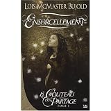 Le Couteau du partage, tome 1 : Ensorcellementpar Lois Bujold